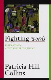 Cover of: Fighting words: Black women and the search for justice