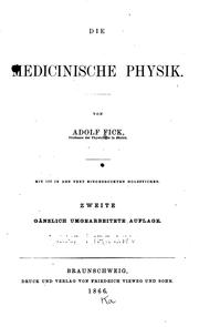 Cover of: Die medicinische Physik by Adolf Fick
