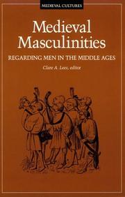 Cover of: Medieval Masculinities: Regarding Men in the Middle Ages (Medieval Cultures Series, Vol 7)