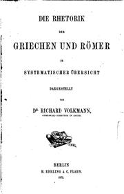 Cover of: Die Rhetorik der Griechen und Römer in systematischer Übersicht