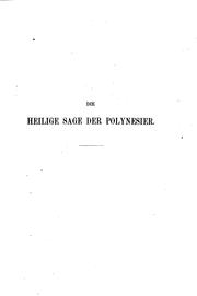 Cover of: Die Heilige sage der Polynesier: Kosmogonie und Theogonie by Adolf Bastian