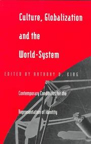 Cover of: Culture, Globalization and the World-System: Contemporary Conditions for the Representation of Identity