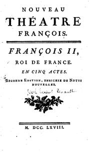 Cover of: François II, Roi de France.: En cinq actes..