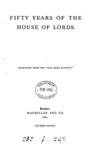 Cover of: Fifty years of the House of lords [by W.T. Stead].