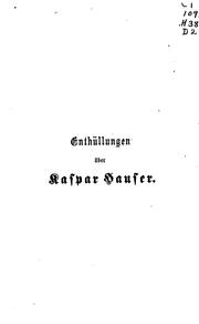Cover of: Enthullungen über Kaspar Hauser