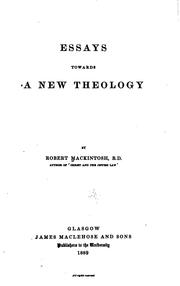 Cover of: Essays Towards a New Theology by Robert Mackintosh
