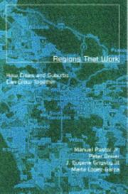 Regions that work : how cities and suburbs can grow together