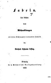 Cover of: Fabeln: Drei Bücher, nebst Abhandlungen mit dieser Dichtungsart Verwandten Inhals
