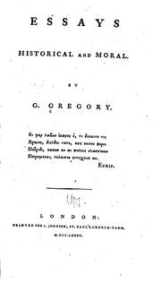 Cover of: Essays Historical and Moral: By G. Gregory