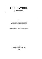 Cover of: The Father: (a Tragedy). Translated by N. Erichsen