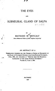 Cover of: The Eyes and Subneural Gland of Salpa