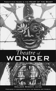 Theatre of wonder : twenty-five years In the Heart of the Beast