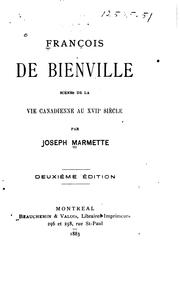 Cover of: Franc̜ois de Bienville: scènes de la vie canadienne au XVIIe siècle
