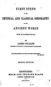 Cover of: First steps in the physical and classical geography of the ancient world