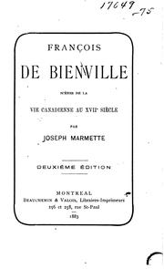 Cover of: François de Bienville: scènes de la vie canadienne au xvue sièele