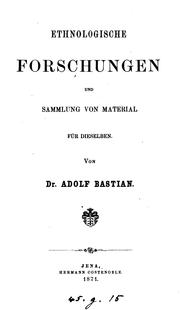 Cover of: Ethnologische Forschungen und Sammlung von Material für dieselben