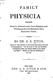 Cover of: Family Physician: Teaching how to Prevent and Cure Disease, and Prolong Life ...