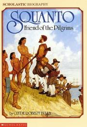 Cover of: Squanto, Friend of the Pilgrims by Clyde Robert Bulla