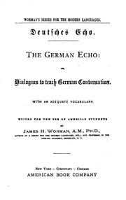 Cover of: The German Echo, Or, Dialogues to Teach German Conversation: With an adequate Vocabulary, edited ...