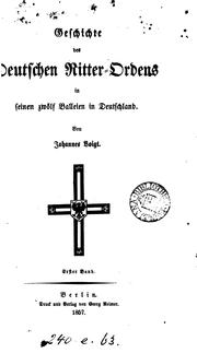Cover of: Geschichte des deutschen Ritter-Ordens in seinen zwölf Balleien in Deutschland