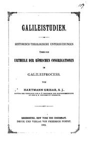 Cover of: Galileistudien, historisch-theologische Untersuchungen über die Urtheile der römischen ...