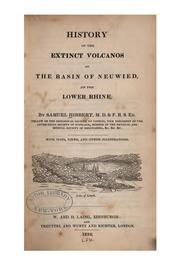 Cover of: History of the Extinct Volcanoes of the Basin of Neuwied on the Lower Rhine