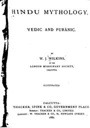 Cover of: Hindu Mythology, Vedic and Purānic: Vedic and Purānic by W. J. Wilkins
