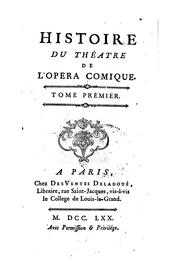 Cover of: Histoire du théatre de l'opéra comique