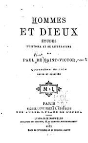 Cover of: Hommes et dieux: études d'histoire et de littérature by Saint-Victor, Paul Jacques Raymond Binsse comte de