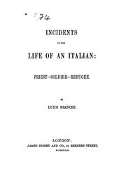 Cover of: Incidents in the Life of an Italian ...: Priest, Soldier, Refugee