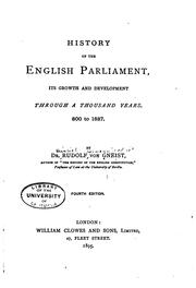 Cover of: History of the English Parliament, Its Growth and Development Through a Thousand Years. 800 to 1887