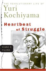 Heartbeat of struggle by Diane Carol Fujino