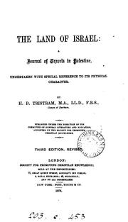 Cover of: The Land of Israel: A Journal of Travels in Palestine : Undertaken with Special Reference to Its ...