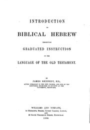 Cover of: Introduction to Biblical Hebrew: Presenting Graduated Instruction in the ..