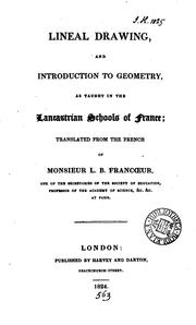 Cover of: Lineal Drawing: And Introduction to Geometry, as Taught in the Lancastrian ...