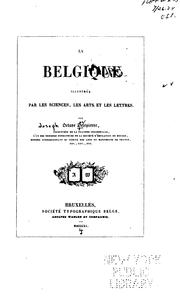 Cover of: La Belgique illustrée par les sciences, les arts et les lettres by Octave Delepierre