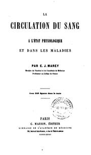La circulation du sang à l'état physiologique et dans les maladies by Étienne-Jules Marey