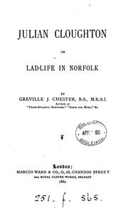 Cover of: Julian Cloughton, or, Lad-life in Norfolk