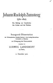 Cover of: Johann Rudolph Zumsteeg(1760-1802): Ein Beitrag zur Geschichte des Liedes und der Ballade