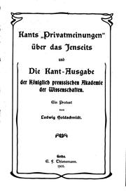 Cover of: Kants "Privatmeinungen" über Das Jenseits und Die Kant-Ausgabe Der Königlich ...
