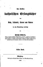 Cover of: Katholische Kirchenlieder, Hymnen, Psalmen: Aus den ältesten Deutschen ...