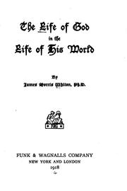 Cover of: The Life of God in the Life of His World