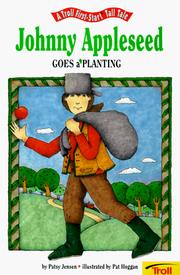 Cover of: Johnny Appleseed goes a'planting by Patsy Jensen
