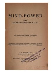 Cover of: Mind-power: The secret of mental magic