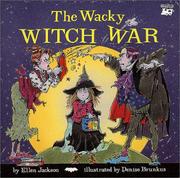 Cover of: The wacky witch war by Ellen Jackson