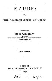 Cover of: Maude; or The Anglican sister of mercy