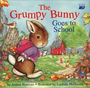 Cover of: The grumpy bunny goes to school
