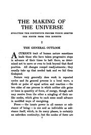 Cover of: The Making of the Universe: Evolution the Continuous Process which Derives ...