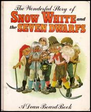 The wonderful story of Snow White and the seven dwarfs