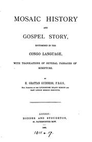 Cover of: Mosaic history and gospel story epitomised in the Congo language, with tr. of several passages ...